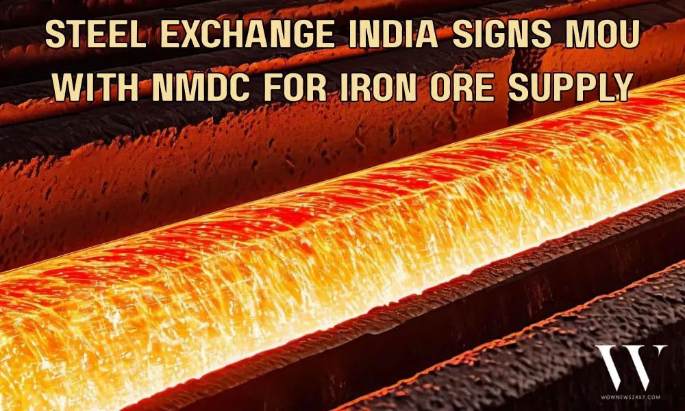 Securing the Supply Chain: Steel Exchange India Signs MoU with NMDC for Iron Ore Fines