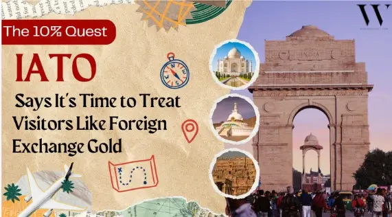 Tour Operators Demand a 10% Slice of the Pie: Can Tourism Become India’s Next Big Export?