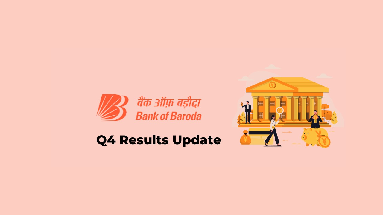 Bank of Baroda reports strong Q4 earnings, surpasses profit estimates, announces dividend