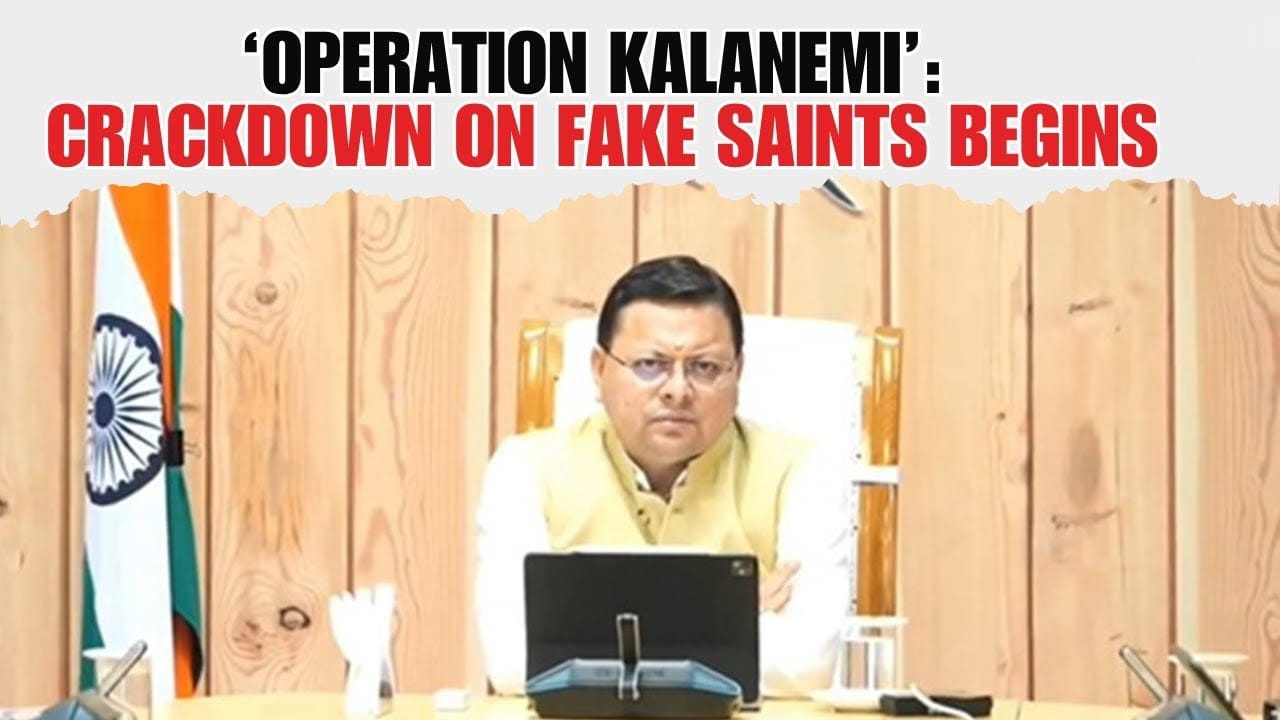 Sanatan Shield: Uttarakhand Unleashes ‘Operation Kalanemi’ to Expose Fake Saints