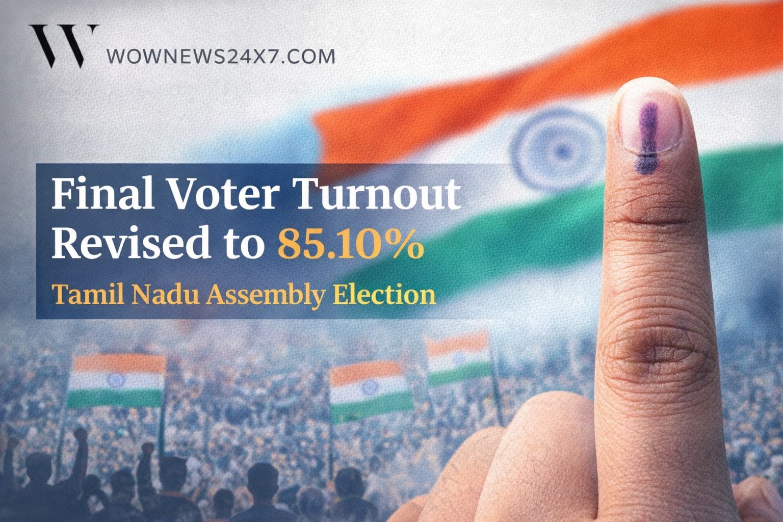 Tamil Nadu Assembly Election Sees Record Participation As Final Turnout Revised To 85.10 Per Cent