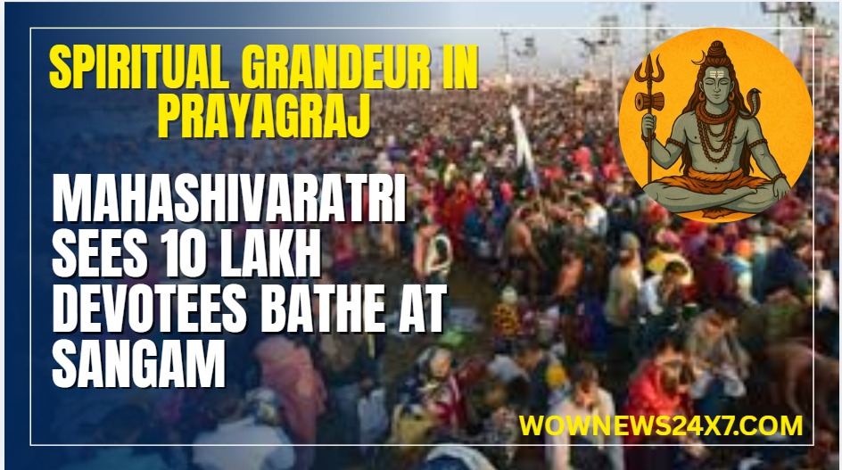Mahashivaratri 2026: 10 Lakh Devotees Transform Prayagraj’s Sangam Ghats into a Sea of Faith