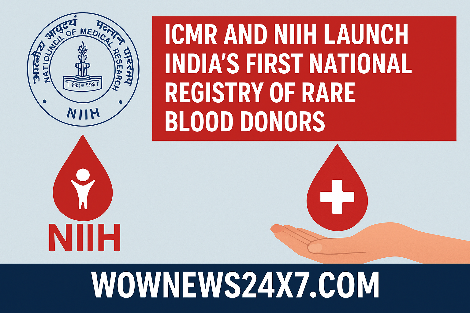 India's Lifeline for the Rare: ICMR Launches National Blood Donor Registry