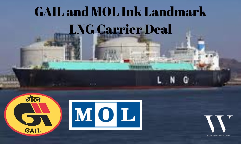 Fueling Growth: GAIL Partners MOL to Strengthen India’s LNG Transport Network
