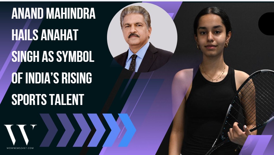 Squash Sensation Anahat Singh Earns Anand Mahindra’s Praise After Historic Ranking