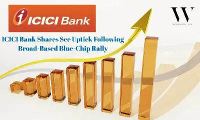 ICICI Bank Shares Rally as Blue-Chip Buying Boosts Market Sentiment