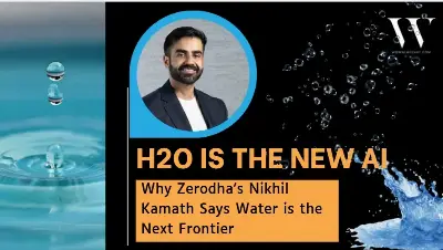 Nikhil Kamath Sees Next Big Opportunity in India’s Water Crisis