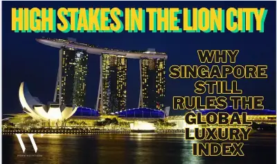 Singapore Retains Title as World's Most Expensive City for Luxury Living