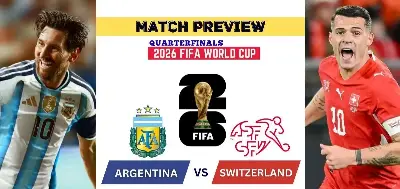 Messi’s Men Meet Swiss: Argentina-Switzerland Quarter-Final Preview
