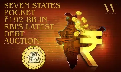 Funding State Growth: Rajasthan, Maharashtra, and Five Other States Sweep ₹192.8B in Bond Sale
