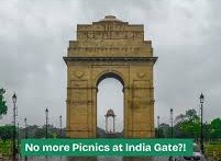 Changes at India Gate: Visitors Asked to Leave Bags and Snacks Behind