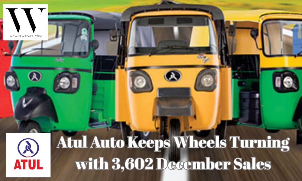 Atul Auto’s December Performance: 3,602 Units Drive Growth Momentum
