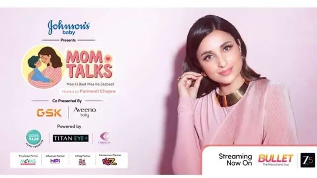 Johnson’s Baby And Zee5 Join Hands With Parineeti Chopra For Mom Talks