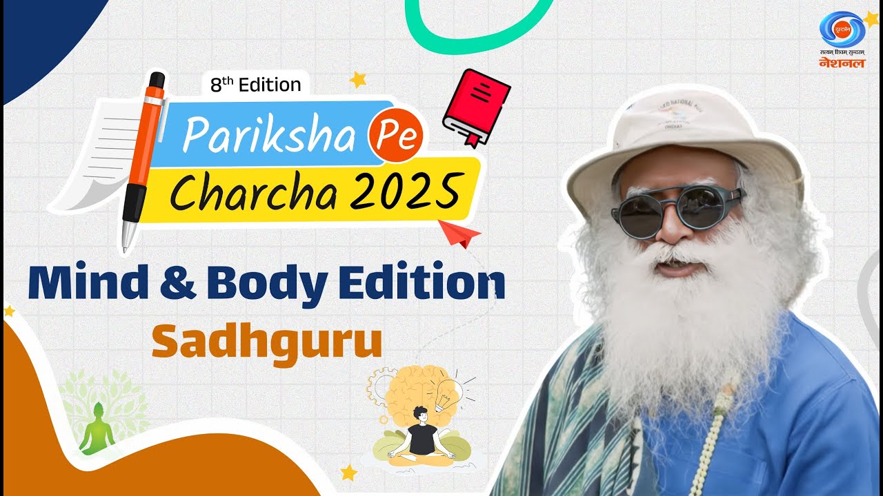 Sadhguru's Wisdom Shines at 'Pariksha Pe Charcha': Exams Are Brain Boosters, Not Burdens