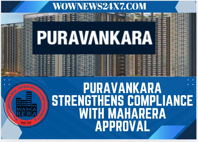 Puravankara Ltd Secures MahaRERA Approval for Premium Project ‘Purva Estrella’ in Maharashtra