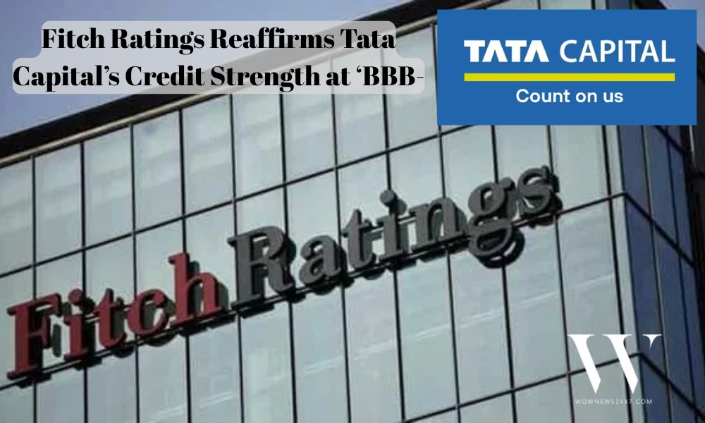 Global Confidence Boost: Fitch Maintains Tata Capital’s ‘BBB-’ Rating with Stable Outlook