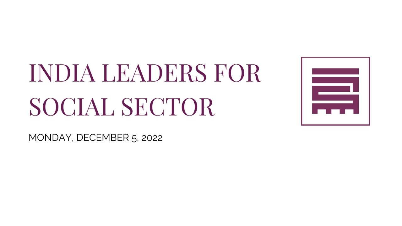 Reinventing Social Impact: ILSS Reveals the Secret Sauce for India’s Emerging Social Sector
