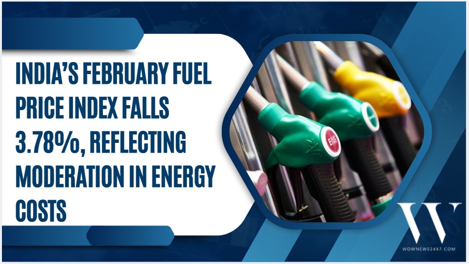 India’s Fuel Price Index Falls 3.78% Year-On-Year In February, Supporting Inflation Control Measures