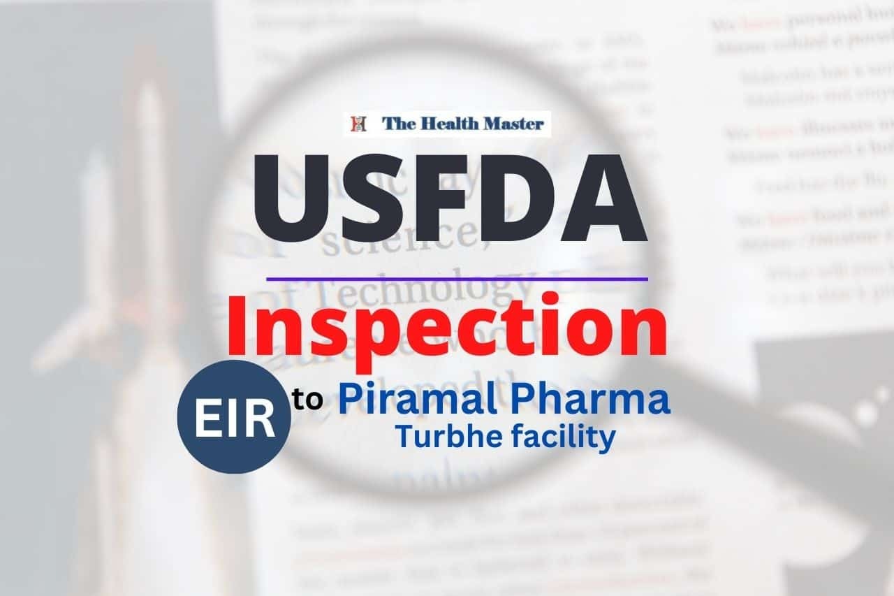 Zero Observations! Piramal Pharma’s Canada Facility Passes US FDA Test with Flying Colors