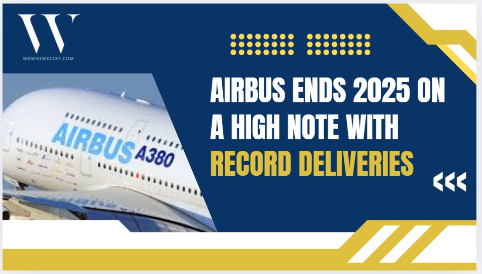 Late-Year Surge Propels Airbus Beyond 2025 Delivery Goal Despite Supply Chain Strains