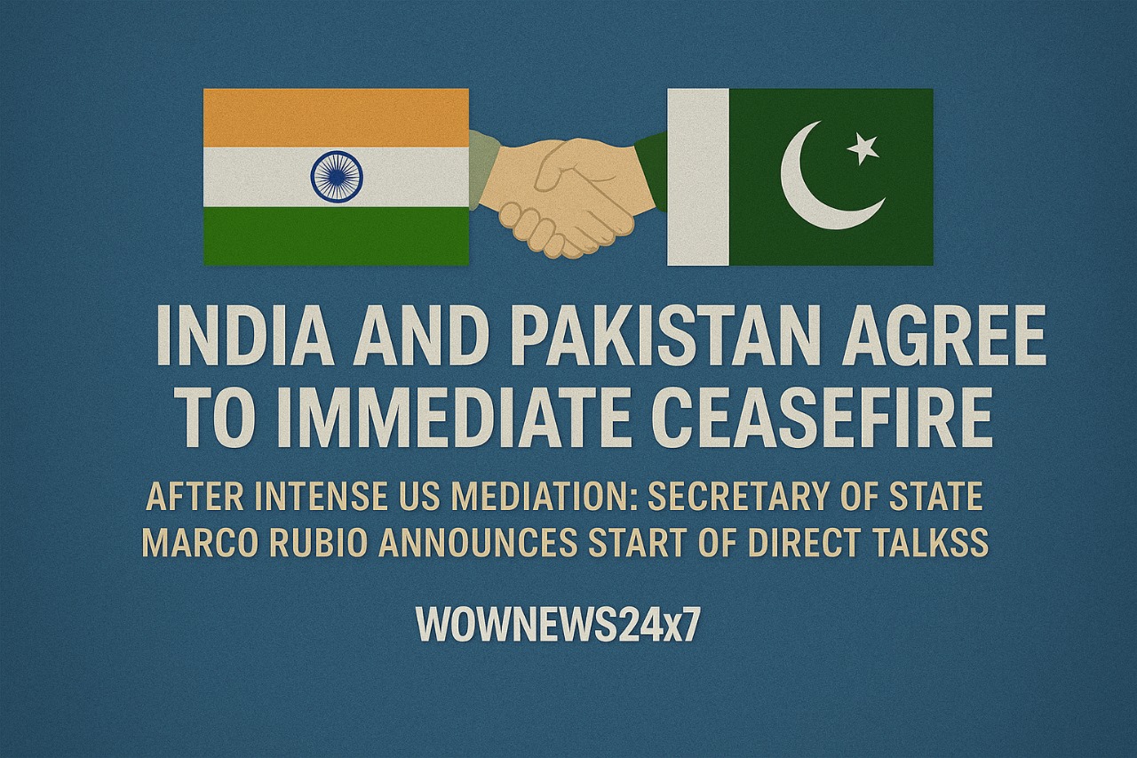 India and Pakistan Agree to Immediate Ceasefire After Intense US Mediation: Secretary of State Marco Rubio Announces Start of Direct Talks
