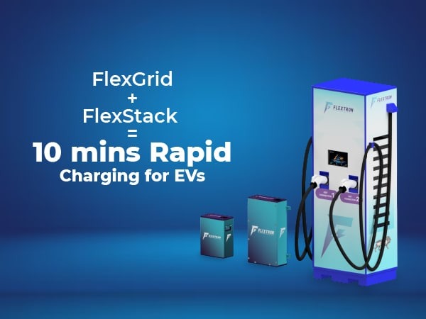 Flextron’s 10-Minute Charging Technology Could Accelerate India’s EV Adoption