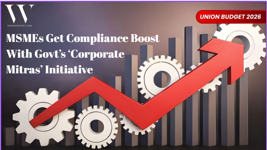Budget 2026-27: Govt Launches ‘Corporate Mitras’ Cadre to Guide MSMEs Through Compliance Maze