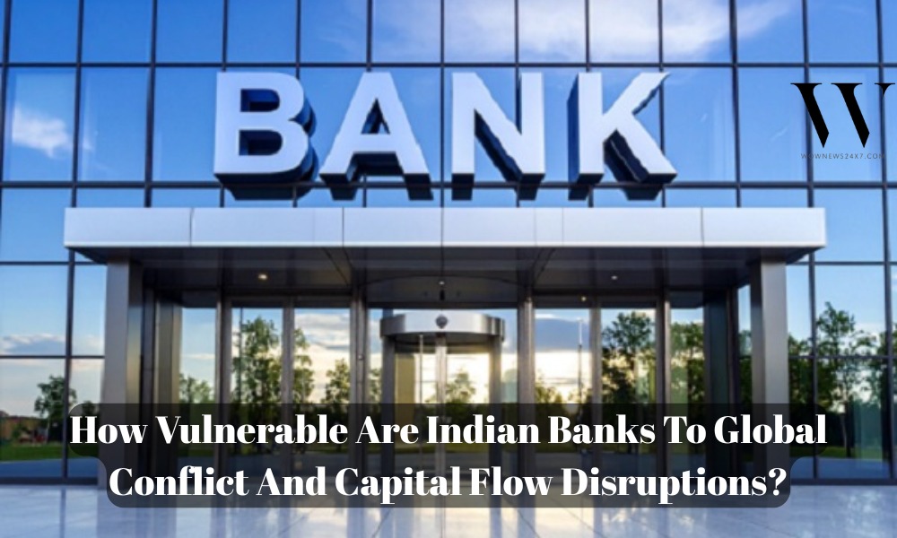 Can India’s Banking Giants Withstand The Global Unstability Caused by the Middle East Conflict?