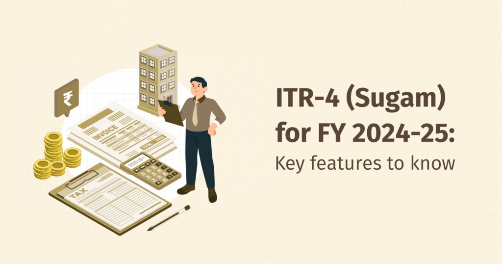 Key Changes in ITR-4 Sugam Form Introduced for Taxpayers
