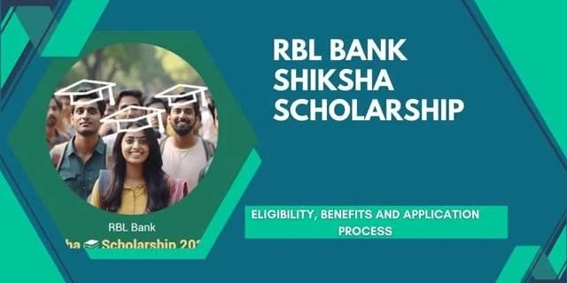 RBL Bank Empowers Students with Shiksha Scholarship Program 2024-25