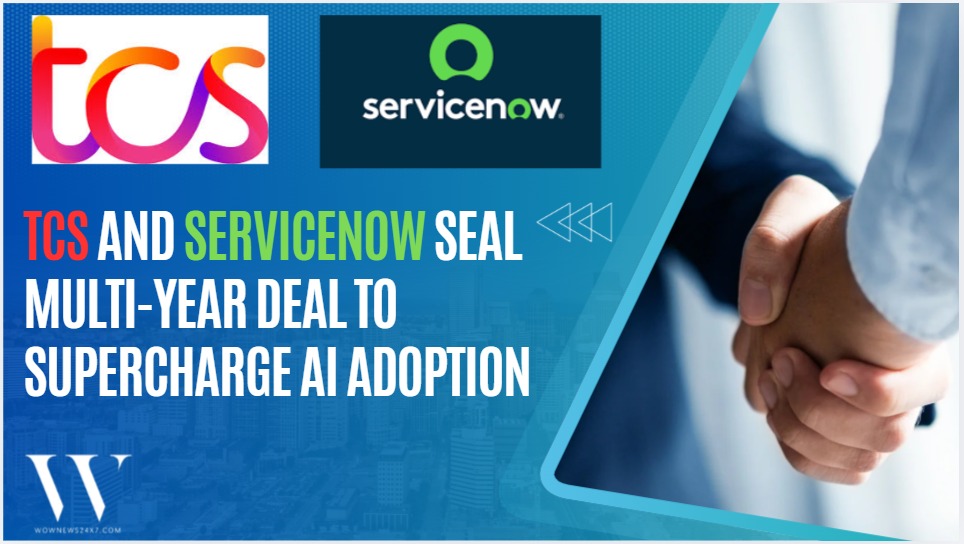 Multi-Year Collaboration: TCS and ServiceNow Join Forces to Modernize Enterprise Operations with AI