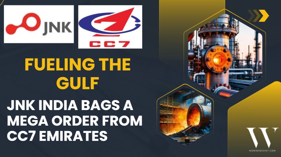 JNK India Secures Mega Order Worth Up to 3 Billion Rupees From CC7 Emirates