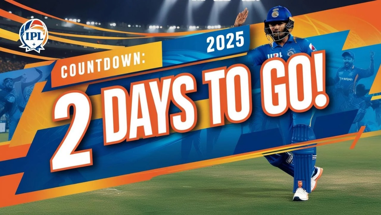 IPL 2025 Countdown: 2 Days to go ! CSK's Record-Breaking Fifth Title in 2023 Sets Stage for New Season