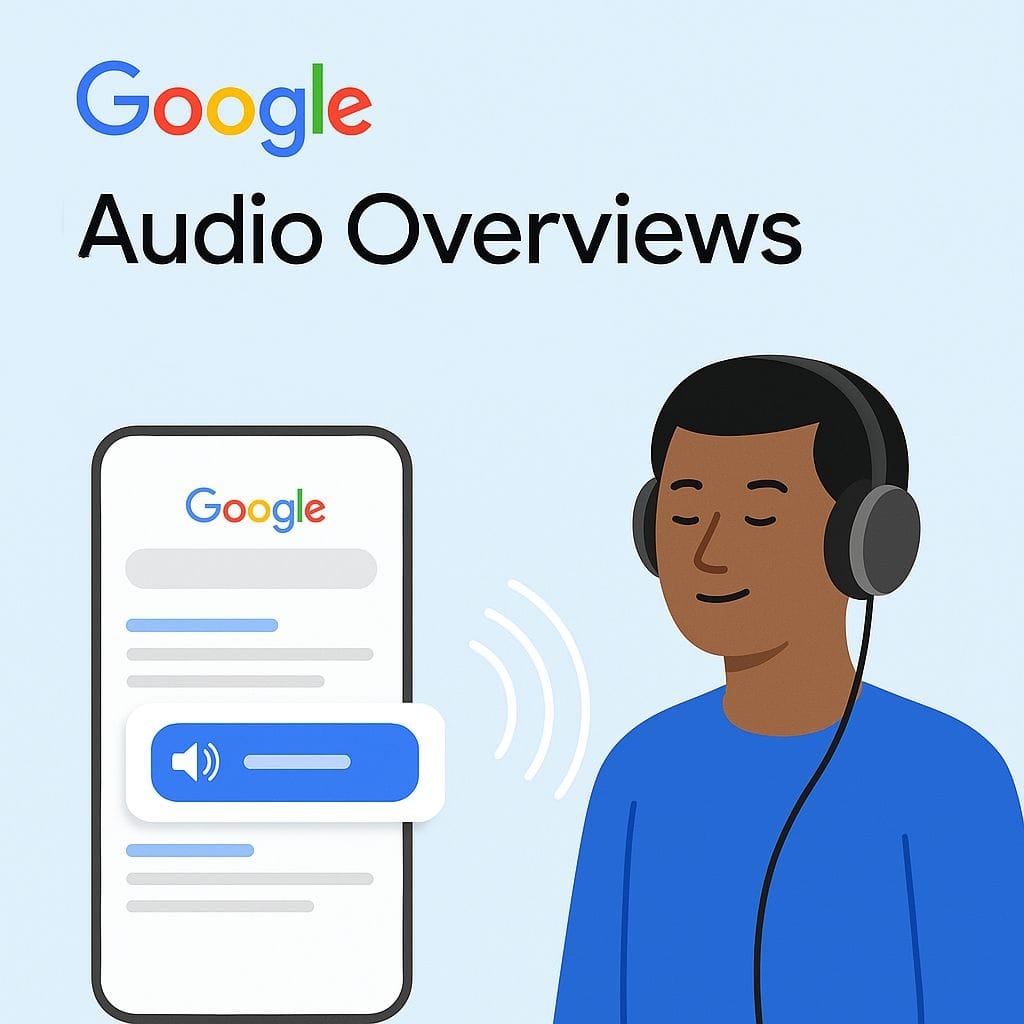 Search, Listen, Learn: Google’s Audio Overviews Make Information Hands-Free and Fun