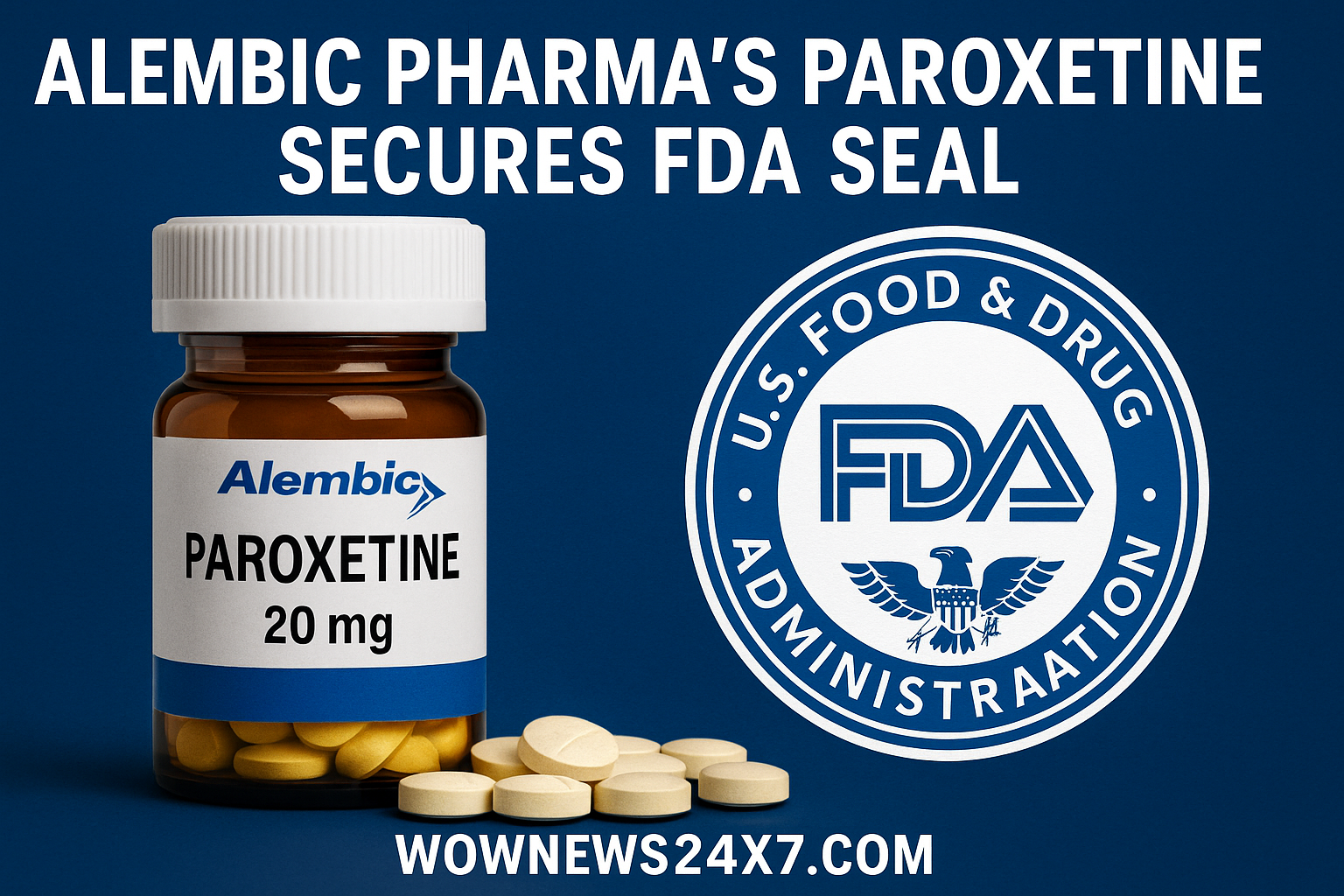 Alembic Pharma Gets FDA Green Light for Paroxetine, Taking Mental Health to New Heights