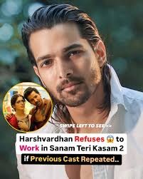 Patriotic Stand: Harshvardhan Rane Walks Away from Sanam Teri Kasam 2 Over Co-Star’s Controversial Pos