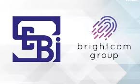 SEBI Imposes Market Restrictions on Brightcom Group Over Regulatory Non-Compliance