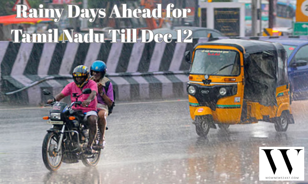 Tamil Nadu’s Monsoon Marches On: Rain Forecast Extended Till Dec 12