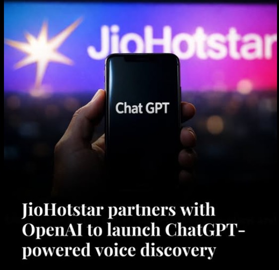 OpenAI And JioHotstar Partner To Launch ChatGPT-Powered Content Discovery In India