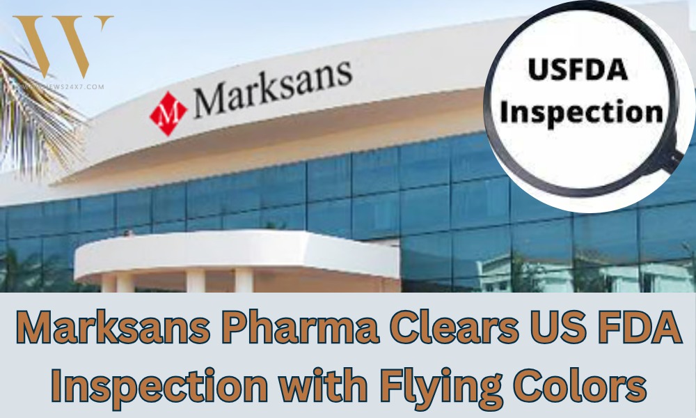 Clean Bill of Health: Marksans Pharma’s US FDA Inspection Yields Zero Observations