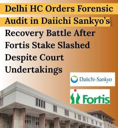 Legal Scrutiny: Fortis Healthcare Reviews Delhi High Court Audit Directive