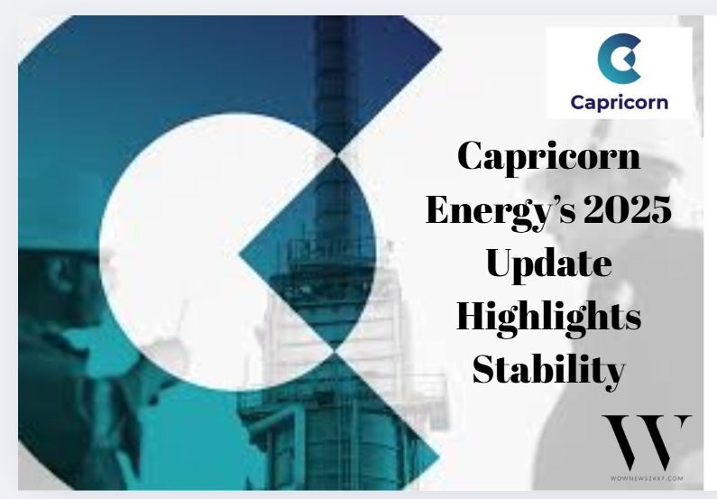 Capricorn Energy’s 2025 Snapshot: Steady Production, Strategic Concessions, Financial Focus