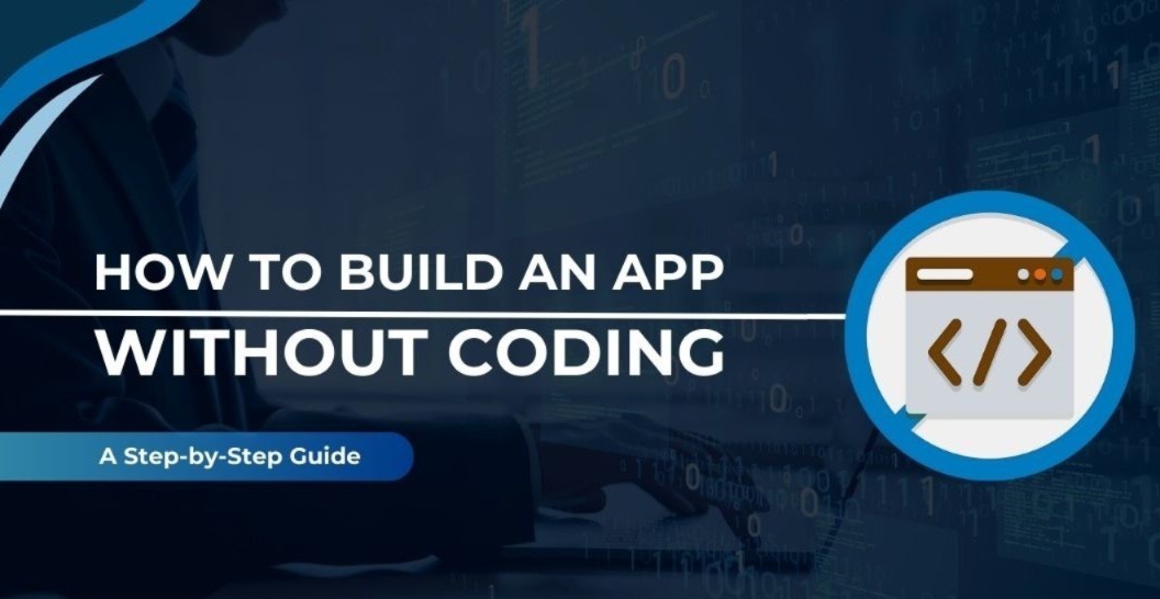 Create An App In Minutes With No-Code Platforms