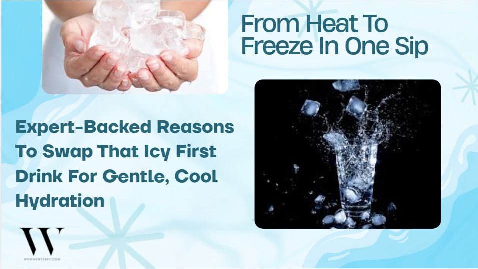 Thirsty After A Hot Commute? How Ice-Cold Water Can Slow Digestion And Make You Feel Worse, Not Better