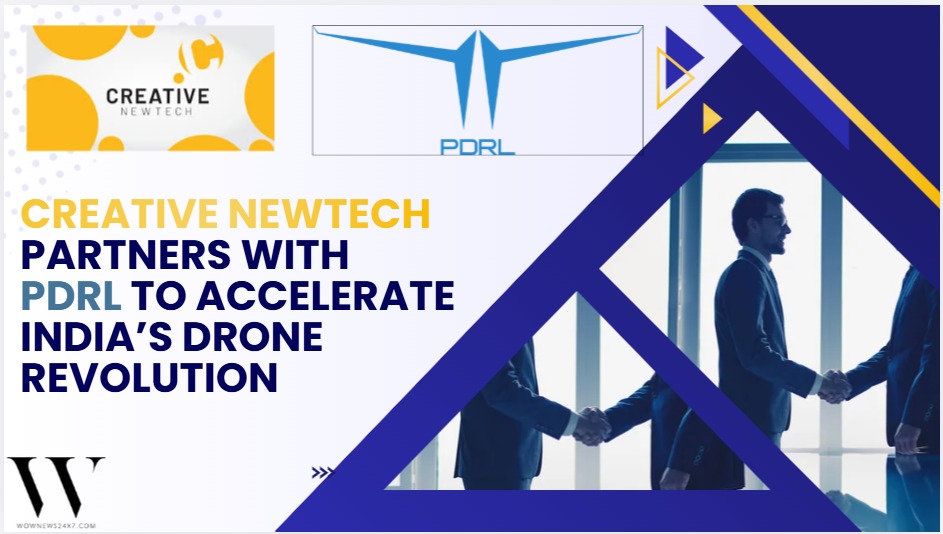 Drone Innovation Boost: Creative Newtech and PDRL Announce Landmark Collaboration