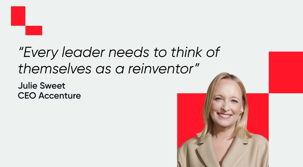 Reinvent or Be Replaced: Julie Sweet’s Wake-Up Call to Modern Leaders