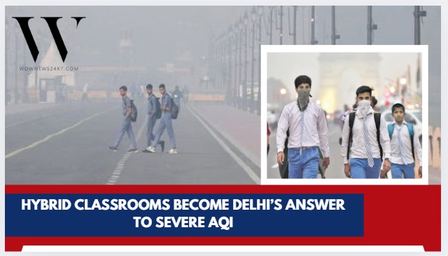 Smog Schooling: Delhi Orders Hybrid Classes Amid Air Quality Crisis