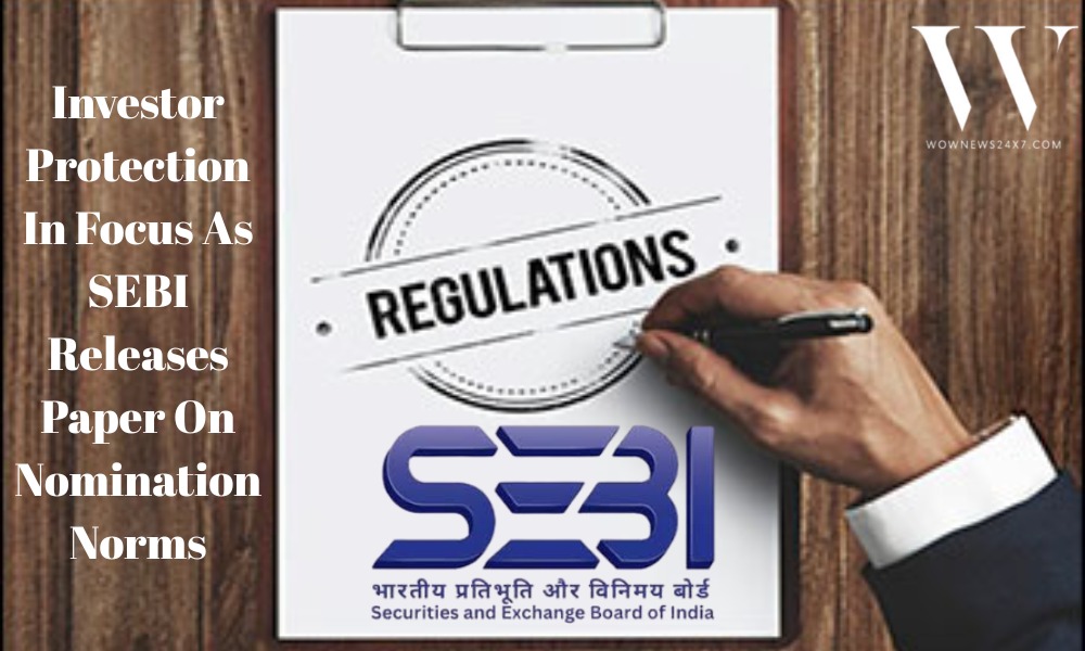 India’s Markets Regulator Issues Consultation Paper On Modified Nomination Norms