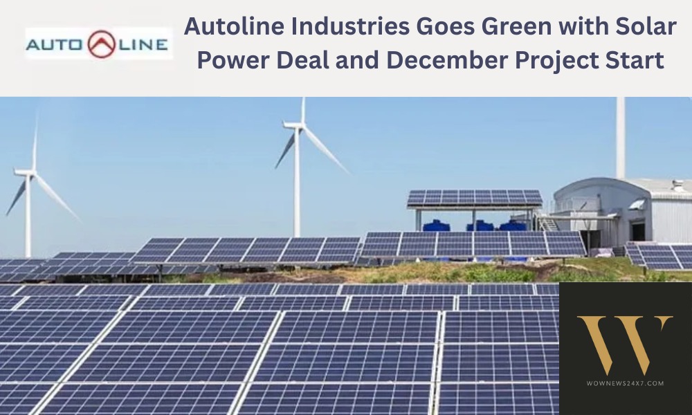 Green Light for Growth: Autoline Industries Ties Up with Hamsa Solar, New Project in December