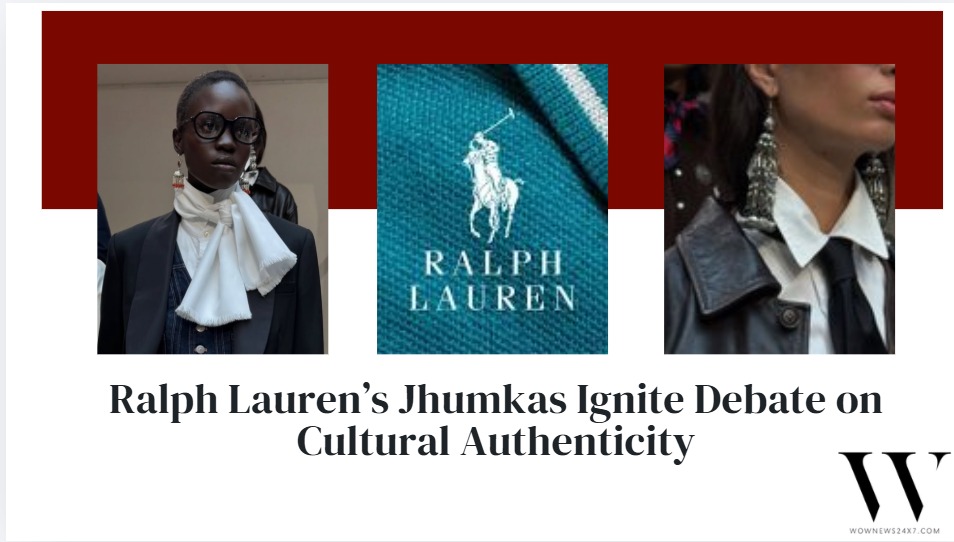 Paris Fashion Week Spotlights Jhumkas — But Did Ralph Lauren Miss Acknowledging India’s Craft?